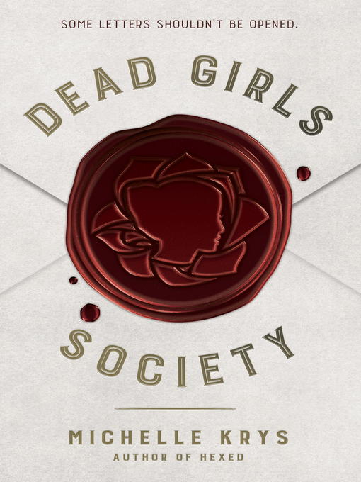 Title details for Dead Girls Society by Michelle Krys - Available